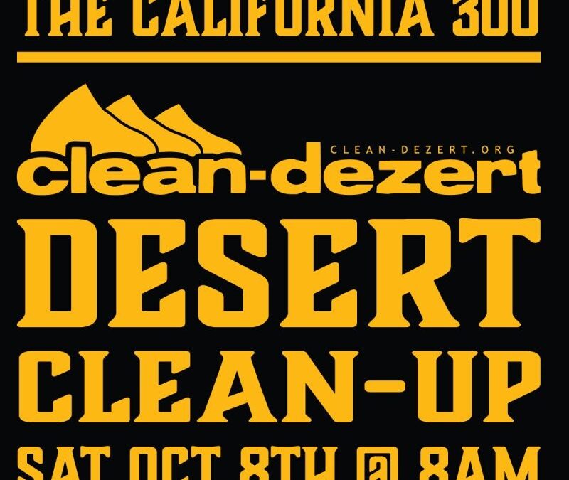 The California 300 Desert Cleanup