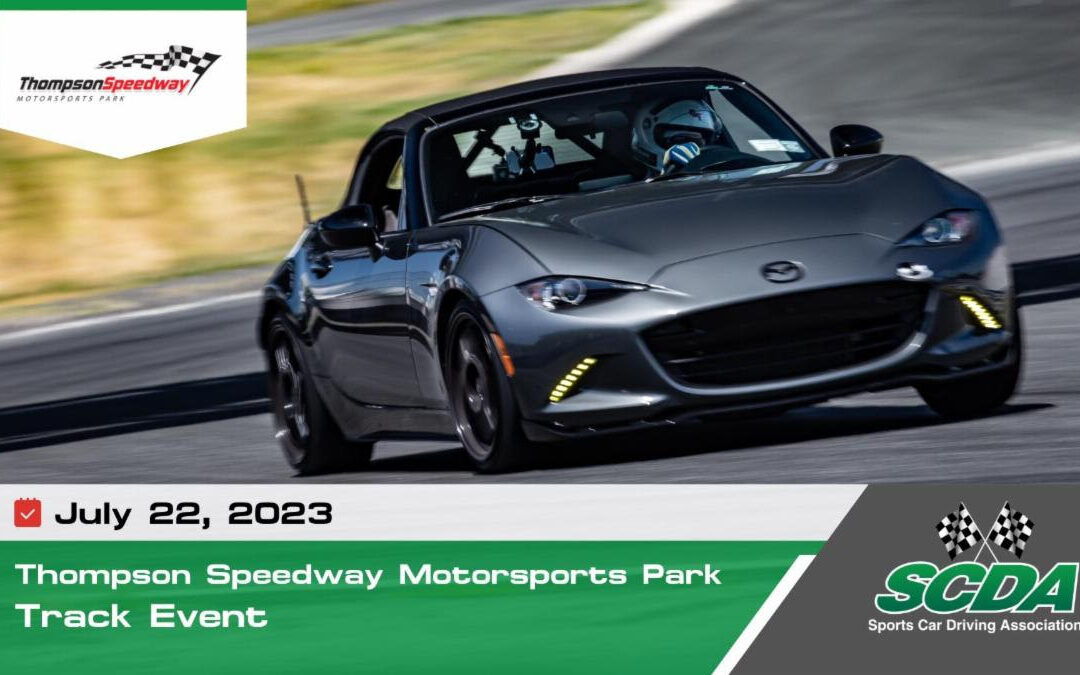 SCDA- Thompson Speedway Motorsports Park- Track Event