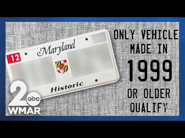 Maryland Changes Historic Tags to a 25 Year Limit